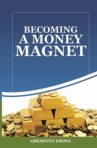 Becoming A Money Magnet
