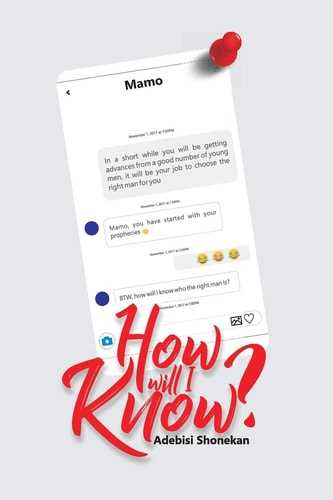 How Will I Know? A Daughter's Guide to Choosing a Life Partner