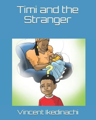 Timi and the Stranger
