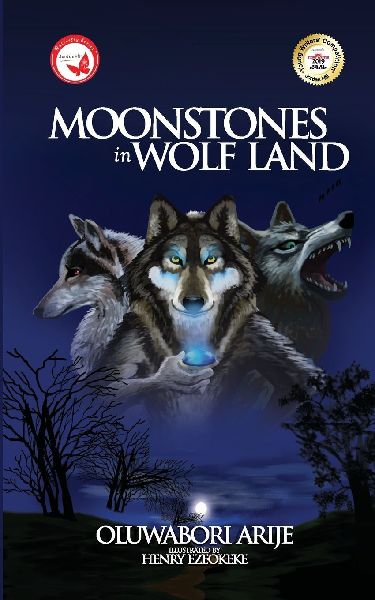 Moonstones in Wolf Land