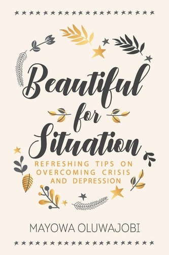 Beautiful for Situation Refreshing Tips on Overcoming Crisis and Depression