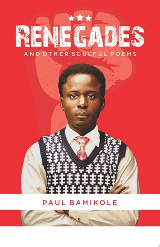 RENEGADES And Other Soulful Poems