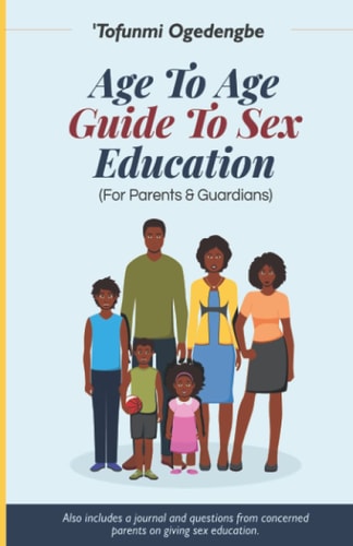Age to Age Guide to Sex Education For Parents & Guardians
