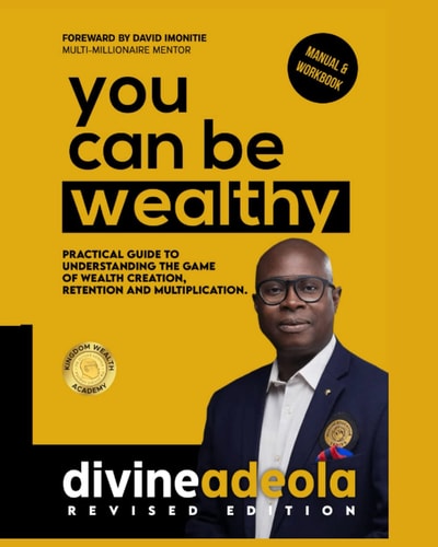 You Can Be Wealthy Timeless Wealth Creation Principles