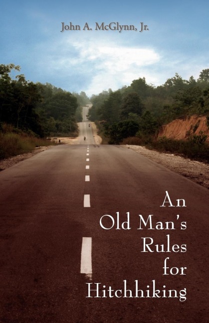 An Old Mans Rules for Hitchhiking