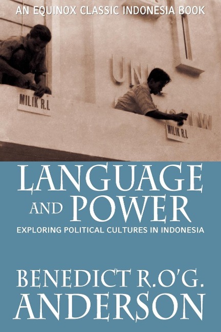 Language and Power: Exploring Political Cultures in Indonesia