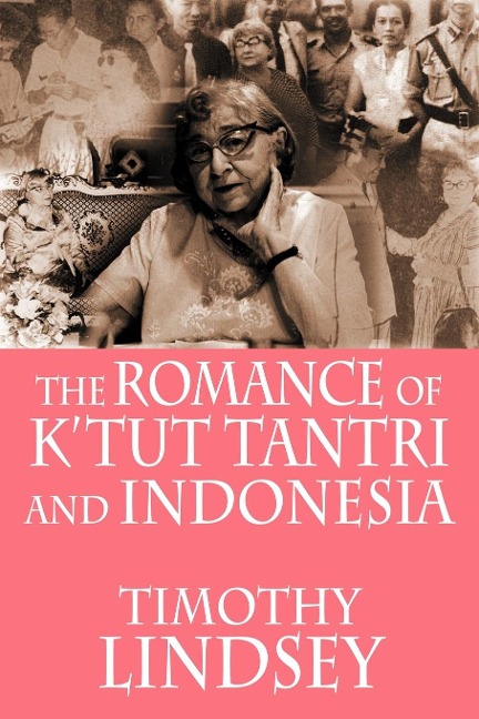 The Romance of Ktut Tantri and Indonesia