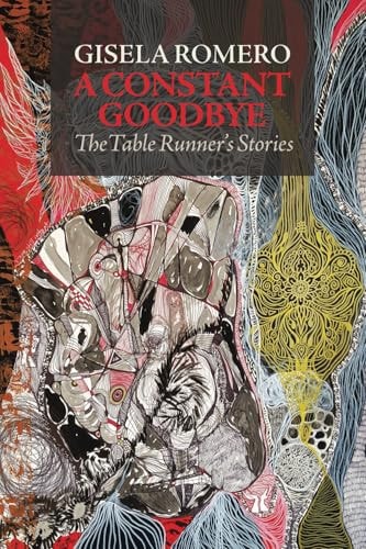 A Constant Goodbye The Table Runners' Stories