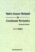 Matrix-Tensor Methods in Continuum Mechanics (Revised 2nd Printing)
