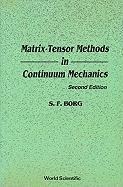 Matrix-Tensor Methods in Continuum Mechanics (Revised 2nd Printing)