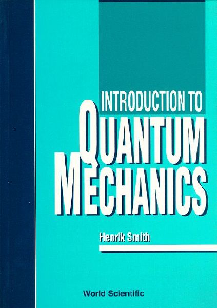INTRODUCTION TO QUANTUM MECHANCIS