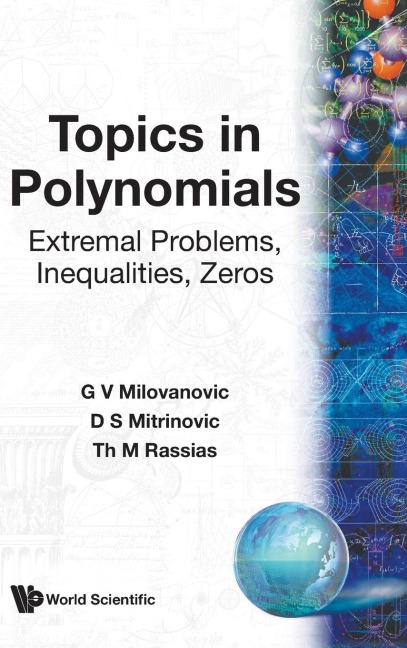 TOPICS IN POLYNOMIALS: EXTREMAL...