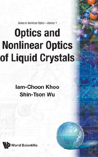 OPTICS & NONLINEAR OPTICS OF LIQUID (V1)