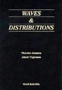 Waves and Distributions