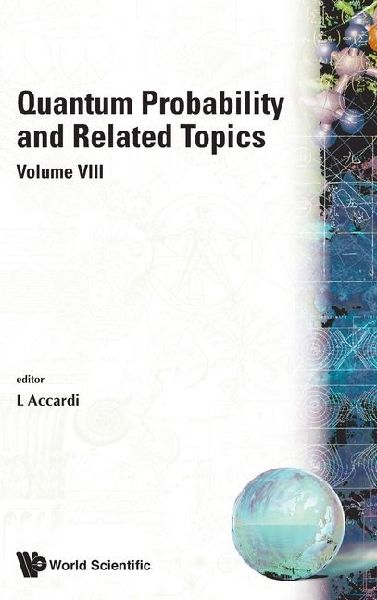 QUANTUM PROBABILITY & RELATED TOPICS