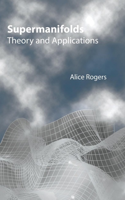 SUPERMANIFOLDS: THEORY & APPLICATIONS