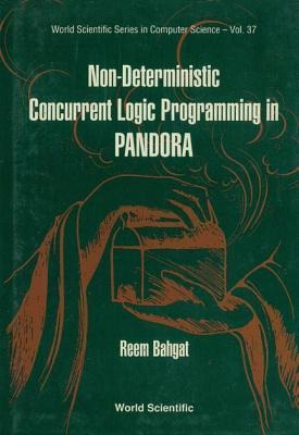 Non-Deterministic Concurrent Logic Programming in Pandora
