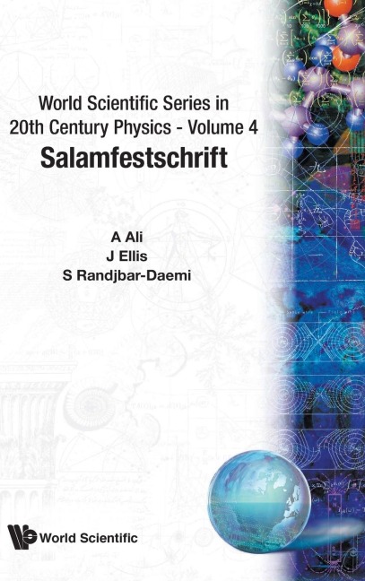SALAMFESCHRIFT: COLLECTION OF TALKS..(V4)