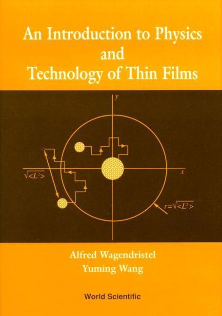 An Introduction to Physics and Technology of Thin Films
