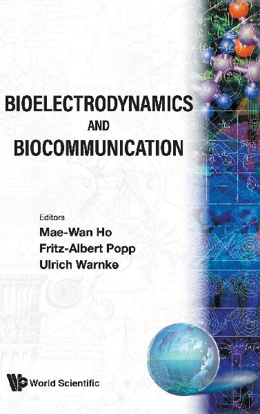 BIOELECTRODYNAMICS & BIOCOMMUNICATION