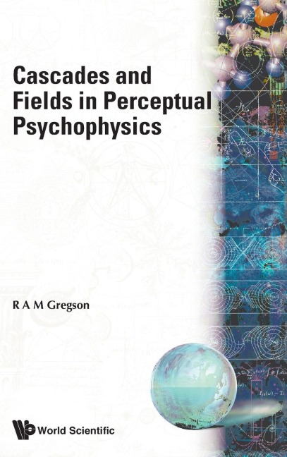 CASCADES & FIELDS IN PERCEPTUAL...