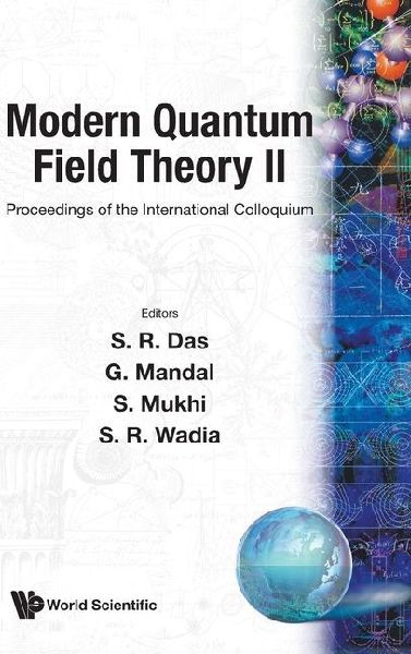 MODERN QUANTUM FIELD THEORY