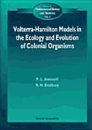 Volterra-Hamilton Models in the Ecology and Evolution of Colonial Organisms