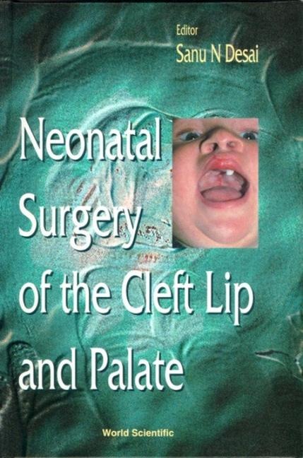 Neonatal Surgery of the Cleft Lip and Palate