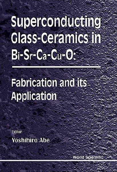 SUPERCONDUCTING GLASS-CERAMICS IN....
