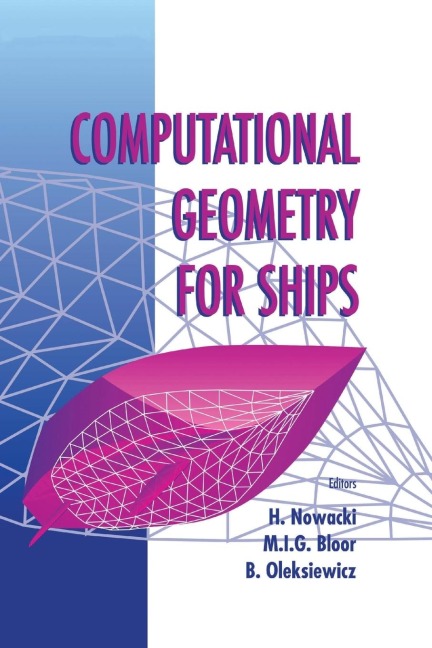 COMPUTATIONAL GEOMETRY FOR SHIPS