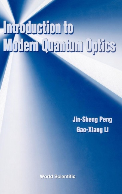 INTRO TO MODERN QUANTUM OPTICS