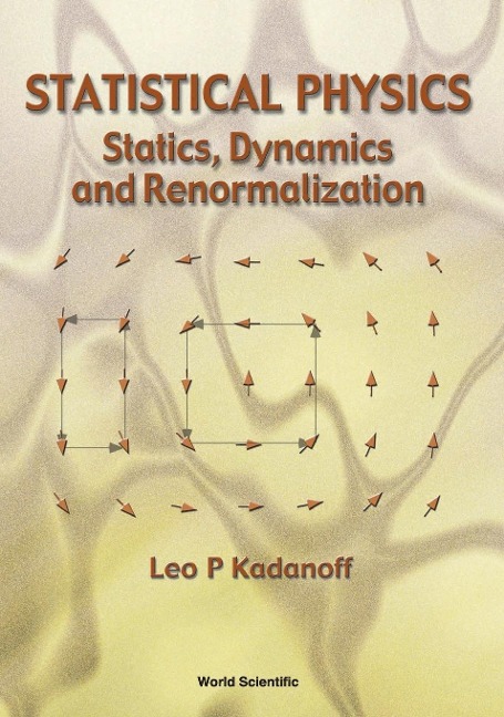 STATISTICAL PHYSICS: STATICS, DYNAMICS...