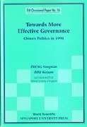 Towards More Effective Governance: Chinas Politics in 1998