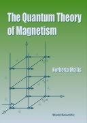 The Quantum Theory of Magnetism