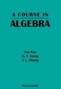 A Course in Algebra