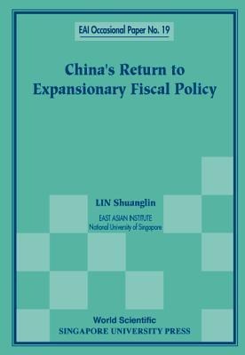 Chinas Return to Expansionary Fiscal Policy