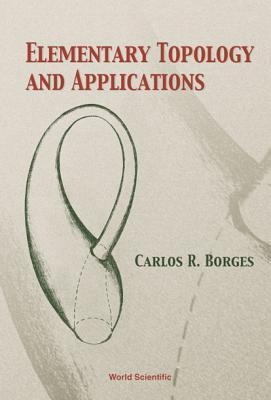 Elementary Topology and Applications