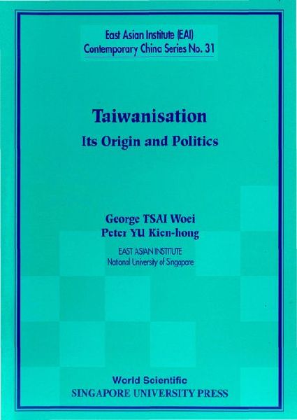 TAIWANISATION: ITS ORIGIN & POLI..(NO.31)