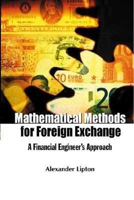 Mathematical Methods for Foreign Exchange: A Financial Engineers Approach