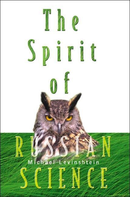 The Spirit of Russian Science