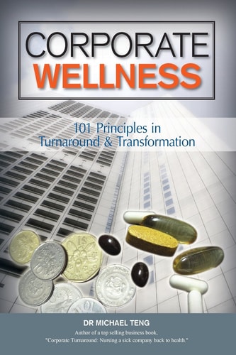 Corporate Wellness 101 Principles in Turnaround & Transformation