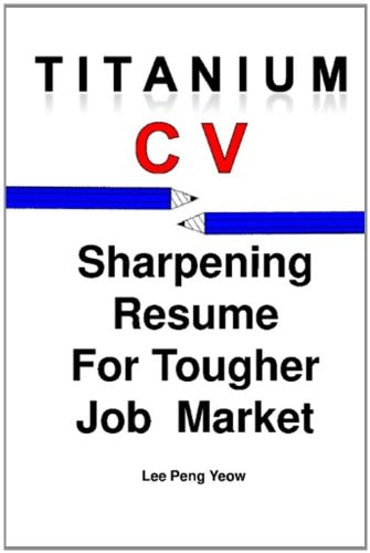 Titanium CV Sharpening Resume for Tougher Job Market