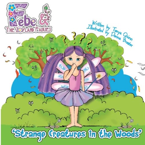 Febe & the Flower Fairies Strange Creatures in the Woods