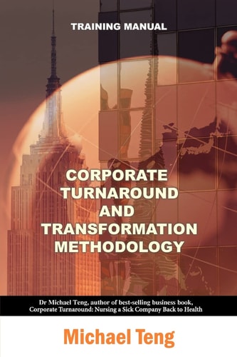 Corporate Turnaround and Transformation Methodology Training Manual