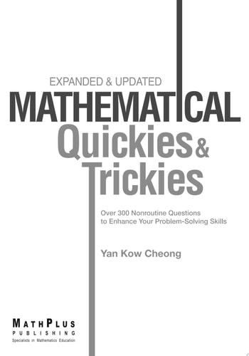 Mathematical Quickies & Trickies