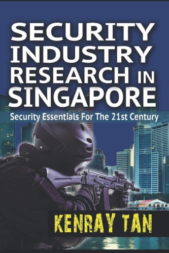 Security Industry Research in Singapore Security Essentials for the 21st Century