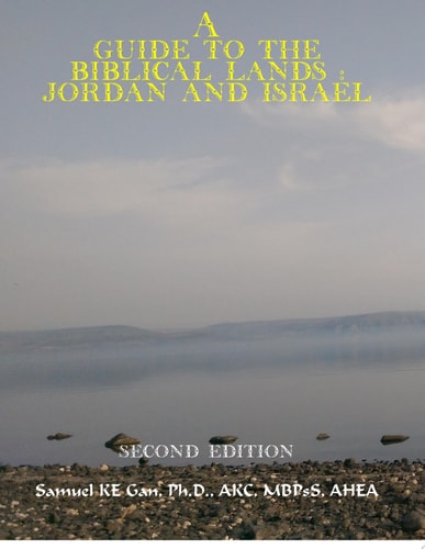 A Guide To The Biblical Lands : Jordan and Israel