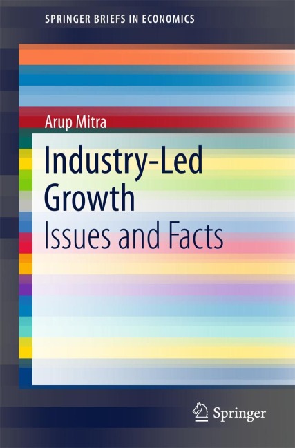 Industry-Led Growth: Issues and Facts