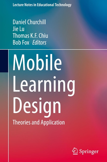 Mobile Learning Design: Theories and Application