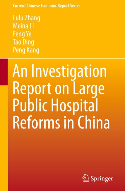 An Investigation Report on Large Public Hospital Reforms in China